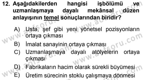Ekonomi Sosyolojisi Dersi 2016 - 2017 Yılı (Final) Dönem Sonu Sınav Soruları 12. Soru