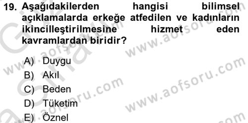 Ekonomi Sosyolojisi Dersi 2017 - 2018 Yılı (Vize) Ara Sınav Soruları 19. Soru