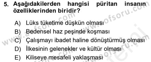 Ekonomi Sosyolojisi Dersi 2017 - 2018 Yılı (Final) Dönem Sonu Sınav Soruları 5. Soru