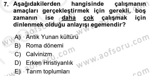 Ekonomi Sosyolojisi Dersi 2017 - 2018 Yılı (Final) Dönem Sonu Sınav Soruları 7. Soru