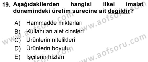 Ekonomi Sosyolojisi Dersi 2018 - 2019 Yılı 3 Ders Sınav Soruları 19. Soru