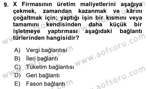 Ekonomi Sosyolojisi Dersi 2018 - 2019 Yılı 3 Ders Sınav Soruları 9. Soru