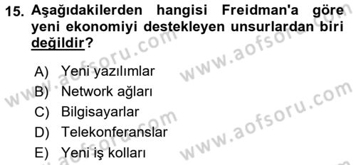 Ekonomi Sosyolojisi Dersi 2018 - 2019 Yılı (Final) Dönem Sonu Sınav Soruları 15. Soru