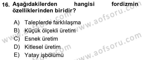 Ekonomi Sosyolojisi Dersi 2018 - 2019 Yılı (Final) Dönem Sonu Sınav Soruları 16. Soru