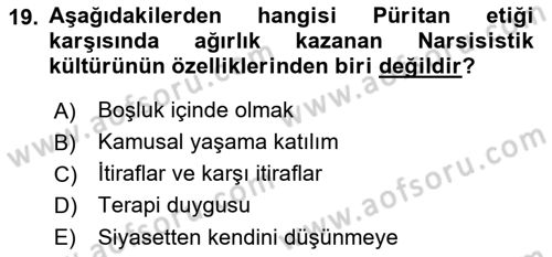 Ekonomi Sosyolojisi Dersi 2018 - 2019 Yılı (Final) Dönem Sonu Sınav Soruları 19. Soru