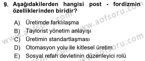 Ekonomi Sosyolojisi Dersi 2018 - 2019 Yılı (Final) Dönem Sonu Sınav Soruları 9. Soru