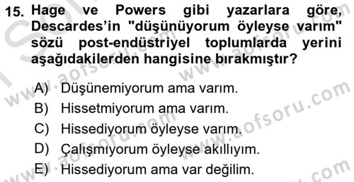 Ekonomi Sosyolojisi Dersi 2019 - 2020 Yılı (Final) Dönem Sonu Sınav Soruları 15. Soru