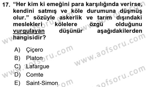 Ekonomi Sosyolojisi Dersi 2019 - 2020 Yılı (Final) Dönem Sonu Sınav Soruları 17. Soru