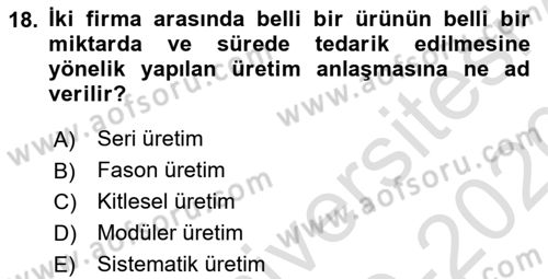 Ekonomi Sosyolojisi Dersi 2019 - 2020 Yılı (Final) Dönem Sonu Sınav Soruları 18. Soru