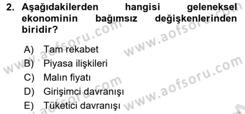 Ekonomi Sosyolojisi Dersi 2019 - 2020 Yılı (Final) Dönem Sonu Sınav Soruları 2. Soru
