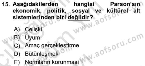 Ekonomi Sosyolojisi Dersi 2020 - 2021 Yılı Yaz Okulu Sınav Soruları 15. Soru