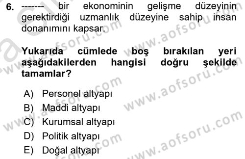 Ekonomi Sosyolojisi Dersi Ara Sınavı Deneme Sınav Soruları 6. Soru