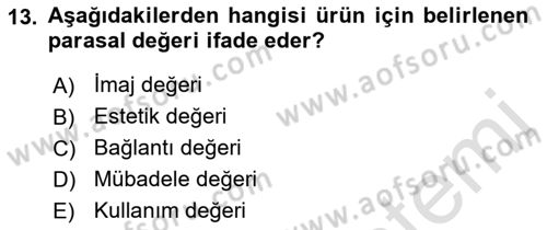 Ekonomi Sosyolojisi Dersi 2021 - 2022 Yılı (Final) Dönem Sonu Sınav Soruları 13. Soru