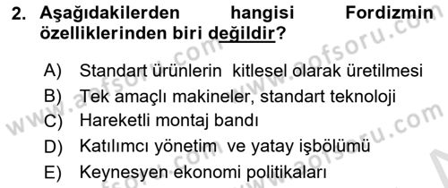 Ekonomi Sosyolojisi Dersi 2021 - 2022 Yılı (Final) Dönem Sonu Sınav Soruları 2. Soru