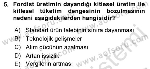 Ekonomi Sosyolojisi Dersi 2021 - 2022 Yılı (Final) Dönem Sonu Sınav Soruları 5. Soru