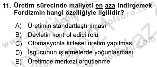 Ekonomi Sosyolojisi Dersi 2021 - 2022 Yılı Yaz Okulu Sınav Soruları 11. Soru