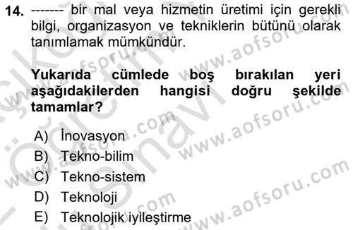 Ekonomi Sosyolojisi Dersi 2021 - 2022 Yılı Yaz Okulu Sınav Soruları 14. Soru