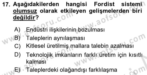 Ekonomi Sosyolojisi Dersi 2022 - 2023 Yılı (Final) Dönem Sonu Sınav Soruları 17. Soru