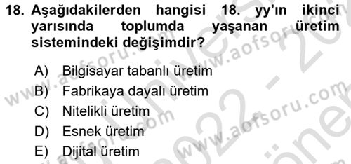 Ekonomi Sosyolojisi Dersi 2022 - 2023 Yılı (Final) Dönem Sonu Sınav Soruları 18. Soru