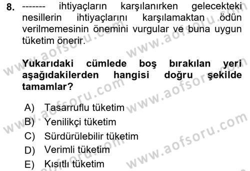 Ekonomi Sosyolojisi Dersi 2022 - 2023 Yılı (Final) Dönem Sonu Sınav Soruları 8. Soru