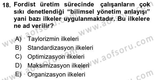 Ekonomi Sosyolojisi Dersi 2022 - 2023 Yılı Yaz Okulu Sınav Soruları 18. Soru