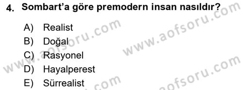 Ekonomi Sosyolojisi Dersi 2022 - 2023 Yılı Yaz Okulu Sınav Soruları 4. Soru