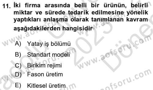 Ekonomi Sosyolojisi Dersi 2023 - 2024 Yılı (Final) Dönem Sonu Sınav Soruları 11. Soru