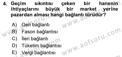 Ekonomi Sosyolojisi Dersi 2023 - 2024 Yılı (Final) Dönem Sonu Sınav Soruları 4. Soru