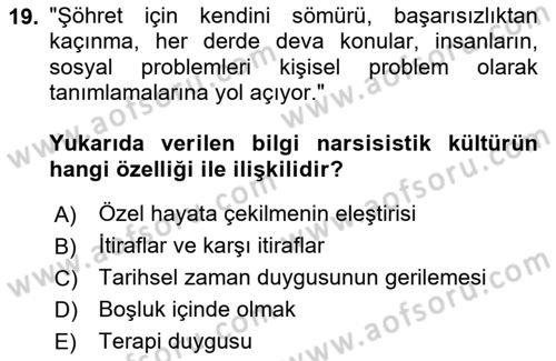 Ekonomi Sosyolojisi Dersi 2024 - 2025 Yılı (Final) Dönem Sonu Sınav Soruları 19. Soru
