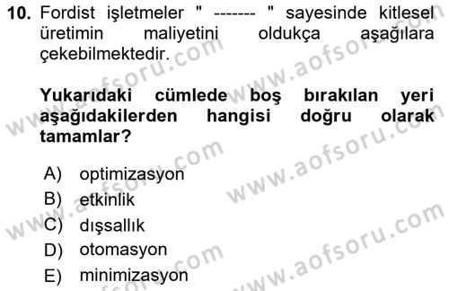 Ekonomi Sosyolojisi Dersi 2025 - 2026 Yılı (Final) Dönem Sonu Sınav Soruları 10. Soru