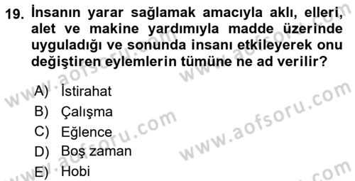 Ekonomi Sosyolojisi Dersi 2025 - 2026 Yılı (Final) Dönem Sonu Sınav Soruları 19. Soru