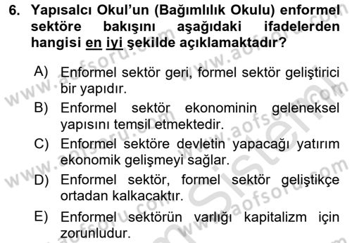 Ekonomi Sosyolojisi Dersi 2025 - 2026 Yılı (Final) Dönem Sonu Sınav Soruları 6. Soru