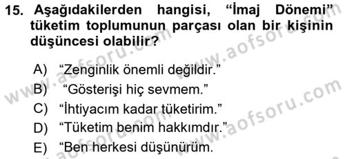 Ekonomi Sosyolojisi Dersi 2025 - 2026 Yılı Yaz Okulu Sınav Soruları 15. Soru