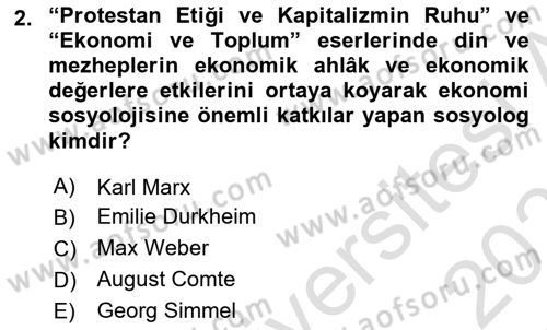 Ekonomi Sosyolojisi Dersi 2025 - 2026 Yılı Yaz Okulu Sınav Soruları 2. Soru