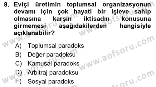 Ekonomi Sosyolojisi Dersi 2025 - 2026 Yılı Yaz Okulu Sınav Soruları 8. Soru
