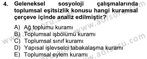 Toplumsal Tabakalaşma ve Eşitsizlik Dersi 2012 - 2013 Yılı (Vize) Ara Sınav Soruları 4. Soru