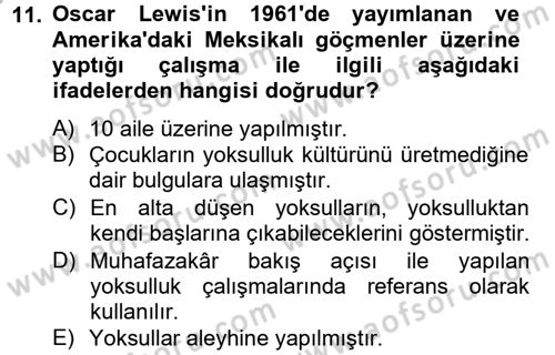 Toplumsal Tabakalaşma ve Eşitsizlik Dersi 2012 - 2013 Yılı (Final) Dönem Sonu Sınav Soruları 11. Soru