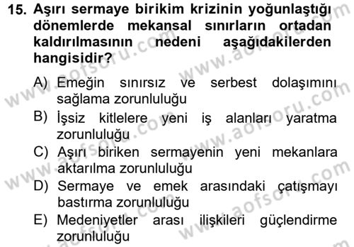 Toplumsal Tabakalaşma ve Eşitsizlik Dersi 2012 - 2013 Yılı (Final) Dönem Sonu Sınav Soruları 15. Soru