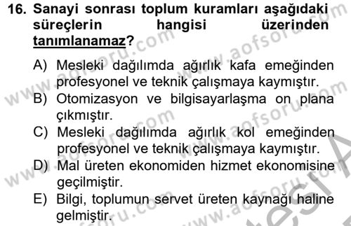 Toplumsal Tabakalaşma ve Eşitsizlik Dersi 2012 - 2013 Yılı (Final) Dönem Sonu Sınav Soruları 16. Soru
