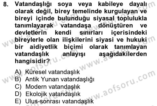 Toplumsal Tabakalaşma ve Eşitsizlik Dersi 2012 - 2013 Yılı (Final) Dönem Sonu Sınav Soruları 8. Soru