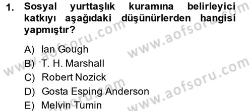Toplumsal Tabakalaşma ve Eşitsizlik Dersi 2013 - 2014 Yılı (Vize) Ara Sınav Soruları 1. Soru