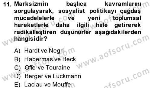 Toplumsal Tabakalaşma ve Eşitsizlik Dersi 2013 - 2014 Yılı (Final) Dönem Sonu Sınav Soruları 11. Soru