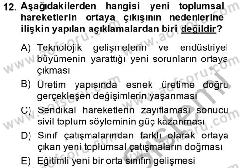 Toplumsal Tabakalaşma ve Eşitsizlik Dersi 2013 - 2014 Yılı (Final) Dönem Sonu Sınav Soruları 12. Soru