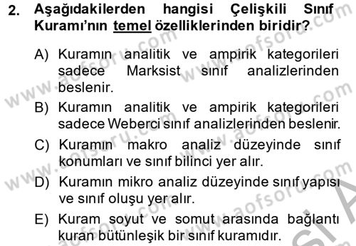 Toplumsal Tabakalaşma ve Eşitsizlik Dersi 2013 - 2014 Yılı (Final) Dönem Sonu Sınav Soruları 2. Soru