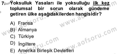 Toplumsal Tabakalaşma ve Eşitsizlik Dersi 2013 - 2014 Yılı (Final) Dönem Sonu Sınav Soruları 7. Soru