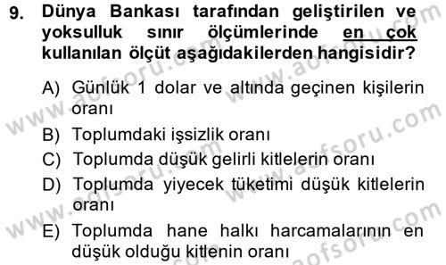Toplumsal Tabakalaşma ve Eşitsizlik Dersi 2013 - 2014 Yılı (Final) Dönem Sonu Sınav Soruları 9. Soru