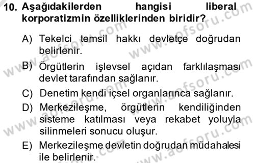 Toplumsal Tabakalaşma ve Eşitsizlik Dersi 2013 - 2014 Yılı Tek Ders Sınav Soruları 10. Soru