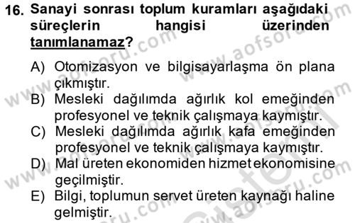 Toplumsal Tabakalaşma ve Eşitsizlik Dersi 2013 - 2014 Yılı Tek Ders Sınav Soruları 16. Soru