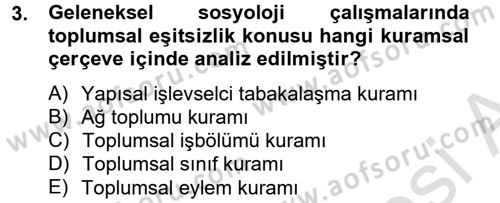 Toplumsal Tabakalaşma ve Eşitsizlik Dersi 2013 - 2014 Yılı Tek Ders Sınav Soruları 3. Soru