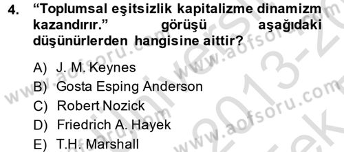 Toplumsal Tabakalaşma ve Eşitsizlik Dersi 2013 - 2014 Yılı Tek Ders Sınav Soruları 4. Soru